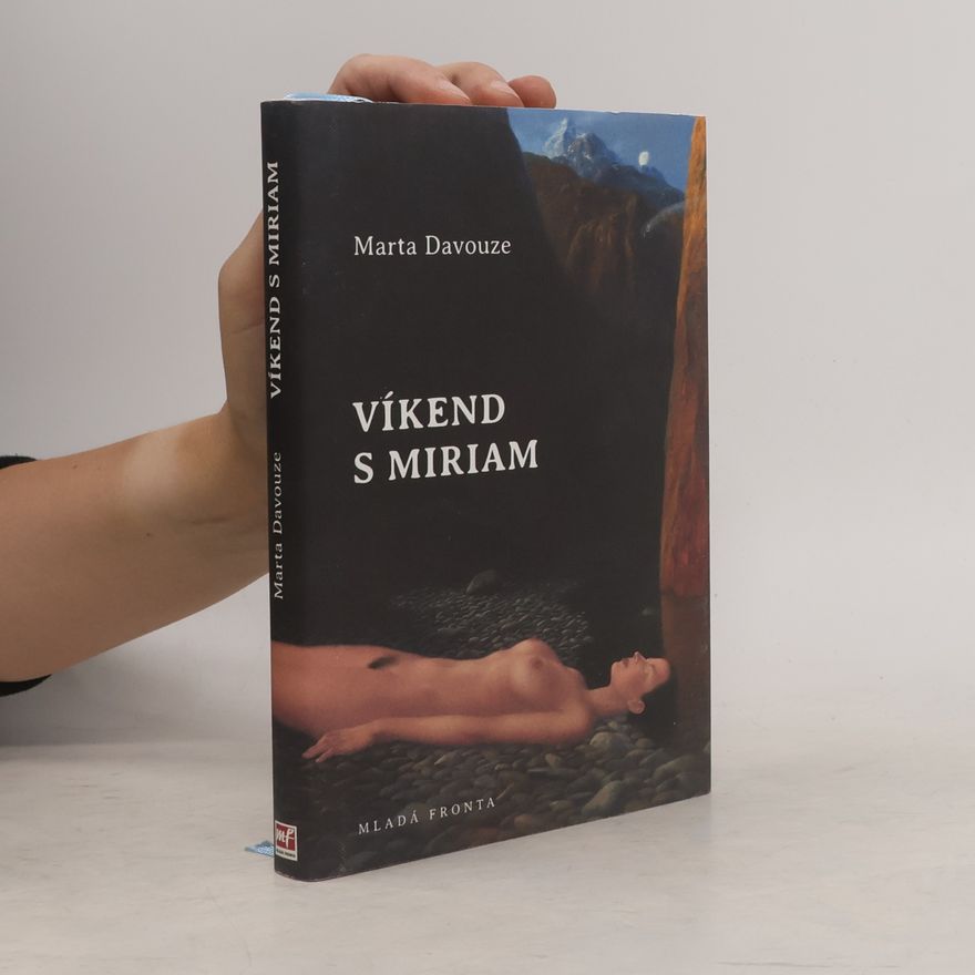 Marta Davouze Víkend s Miriam