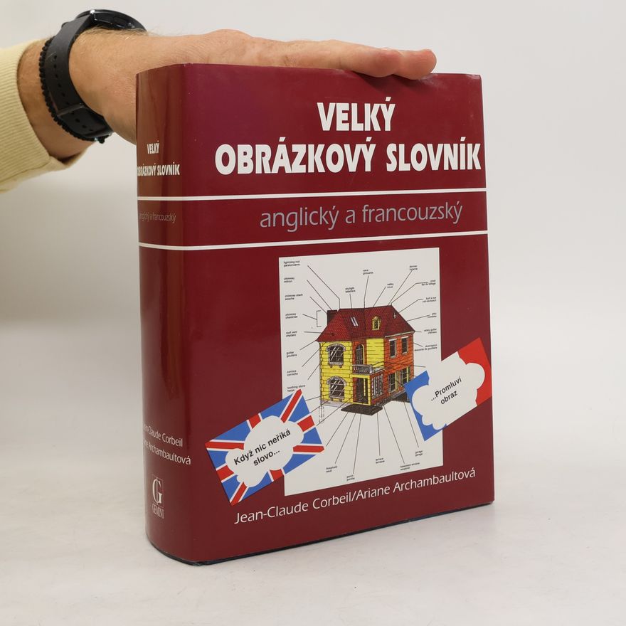 Jean-Claude Corbeil Velký obrázkový slovník. Anglický a francouzský