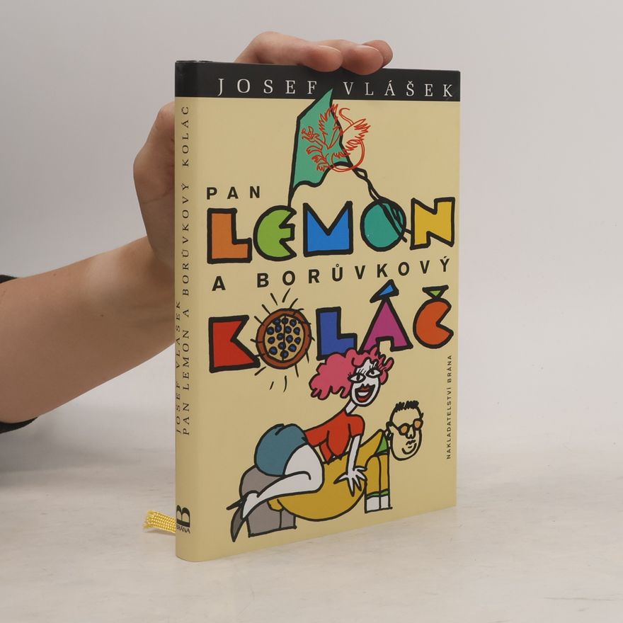 Josef Vlášek Pan Lemon a borůvkový koláč
