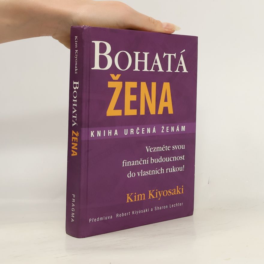 Kim Kiyosaki Bohatá žena