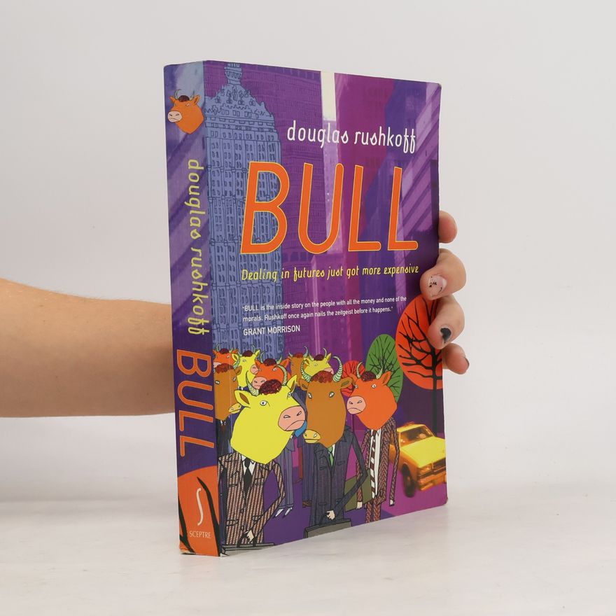 Douglas Rushkoff Bull