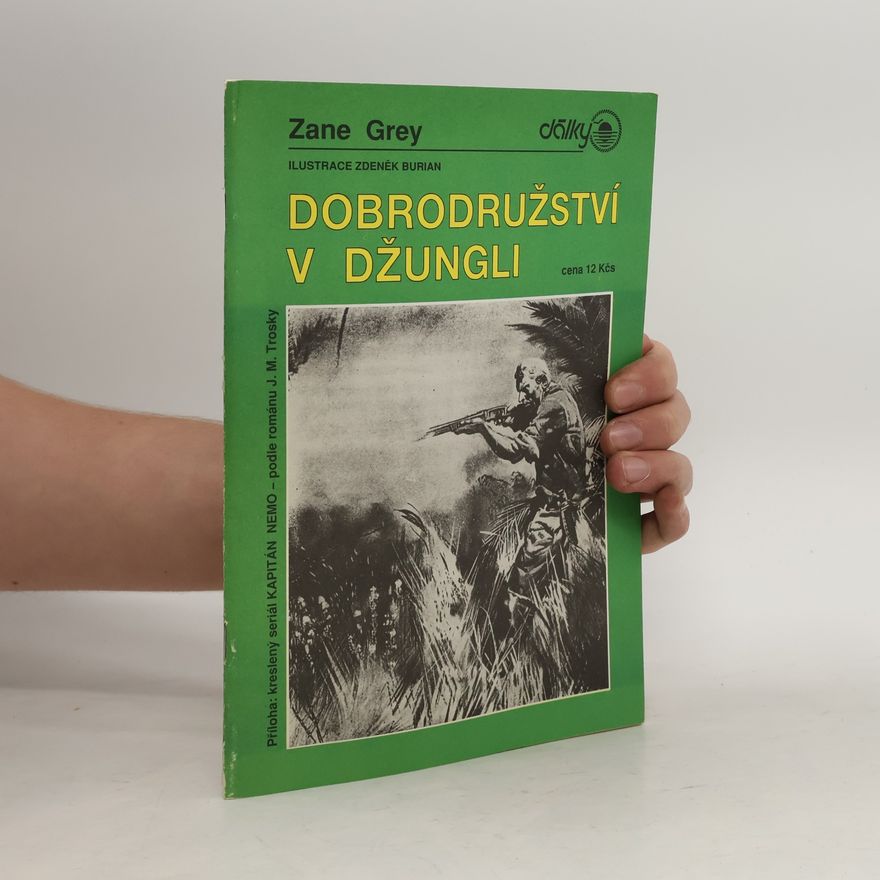 Zane Grey Dobrodružství v džungli