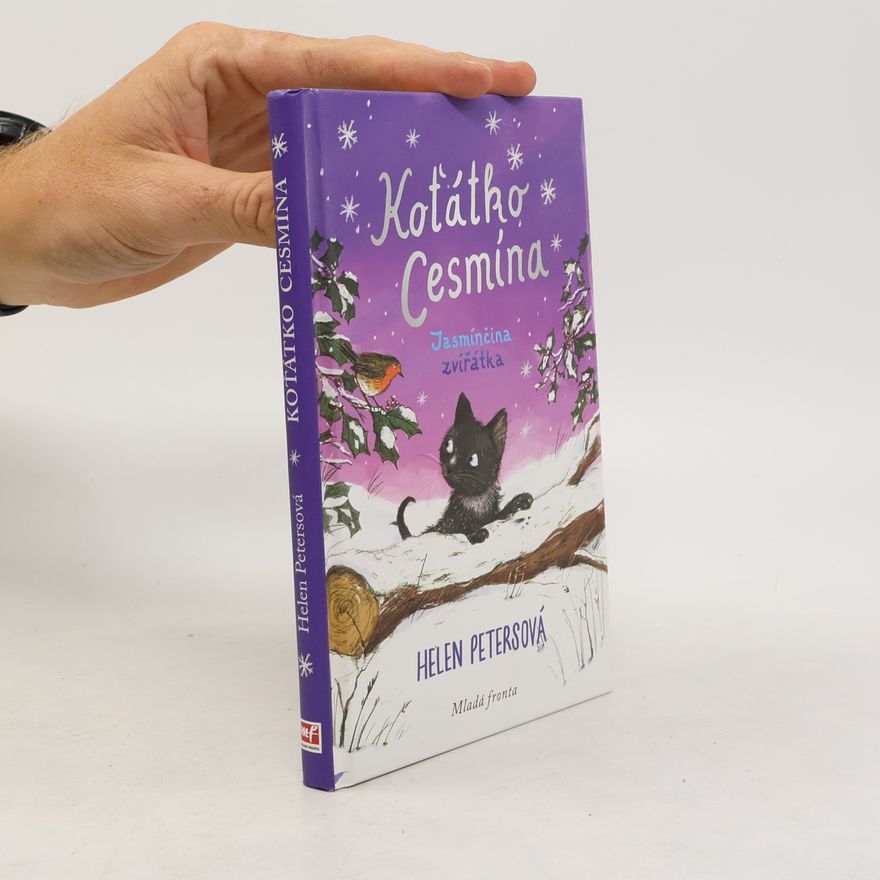 Helen Peters Jasmínčina zvířátka. Koťátko Cesmína