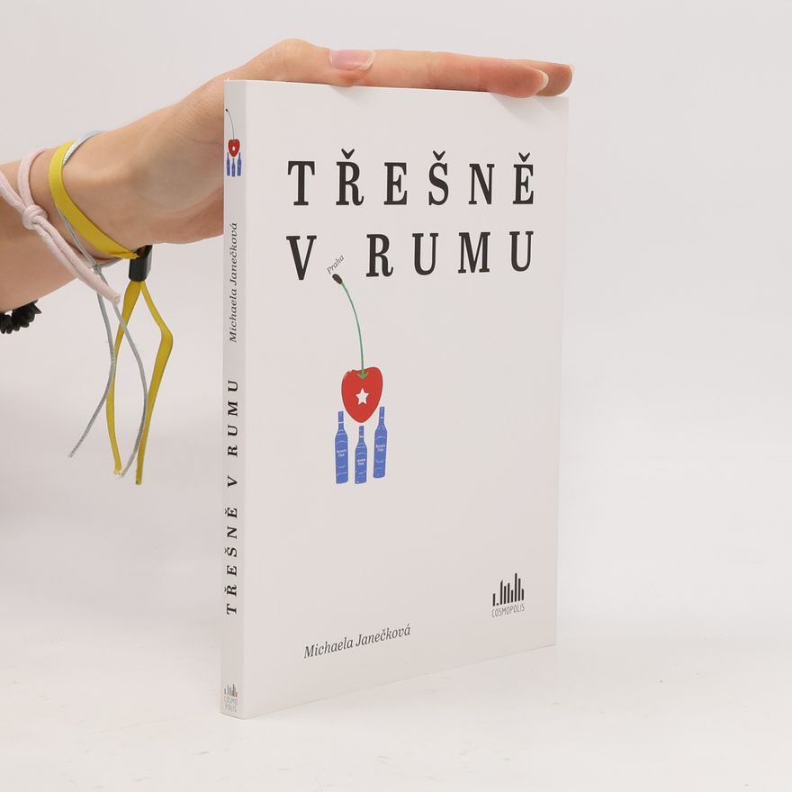 Michaela Janečková Třešně v rumu