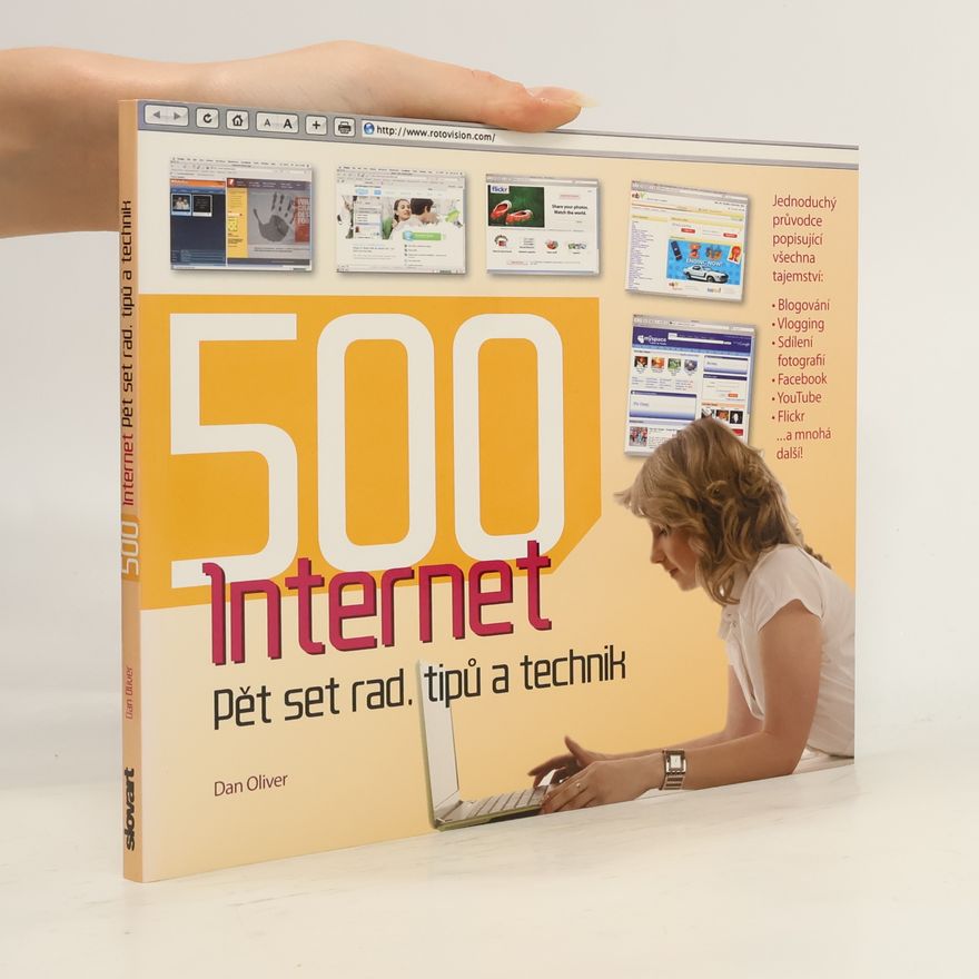 Daniel Oliver Bachmann Internet - Pět set rad, tipů a technik
