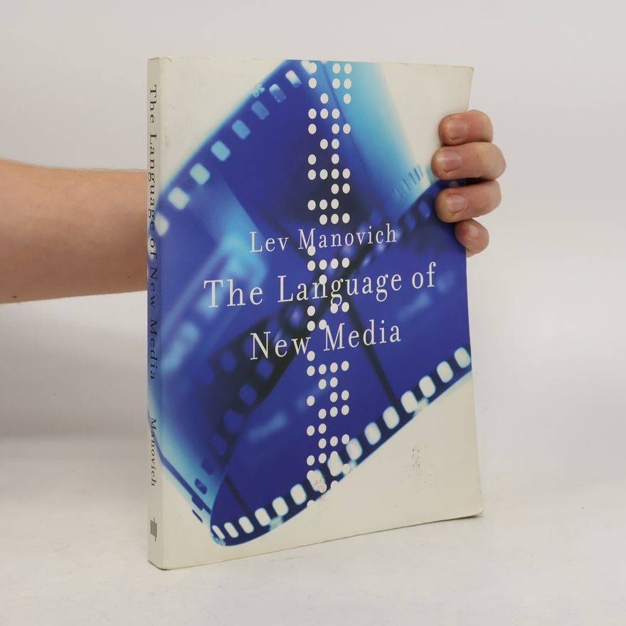 Lev Manovich The Language of New Media