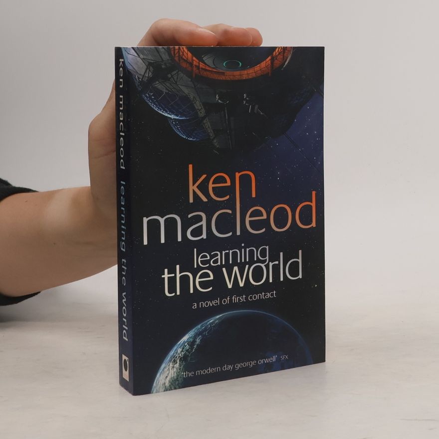 Ken MacLeod Learning the World