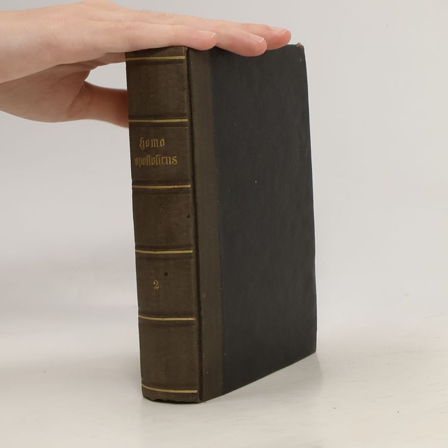 Alphons M. V. Liguori Des Heiligen Alphons M. V. Liguori Praktische Unterweisungen Für Beichtväter, Oder Homo Apostolicus in Deutscher Übersetzung 2