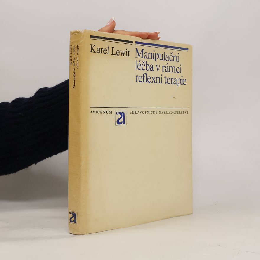 Karel Lewit Manipulační léčba v rámci reflexní terapie