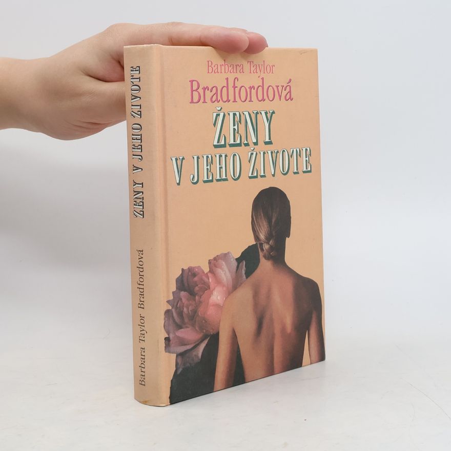 Barbara Taylor Bradford Ženy v jeho živote