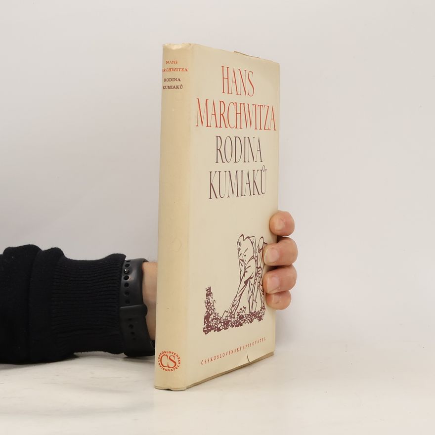 Hans Marchwitza Rodina Kumiaků