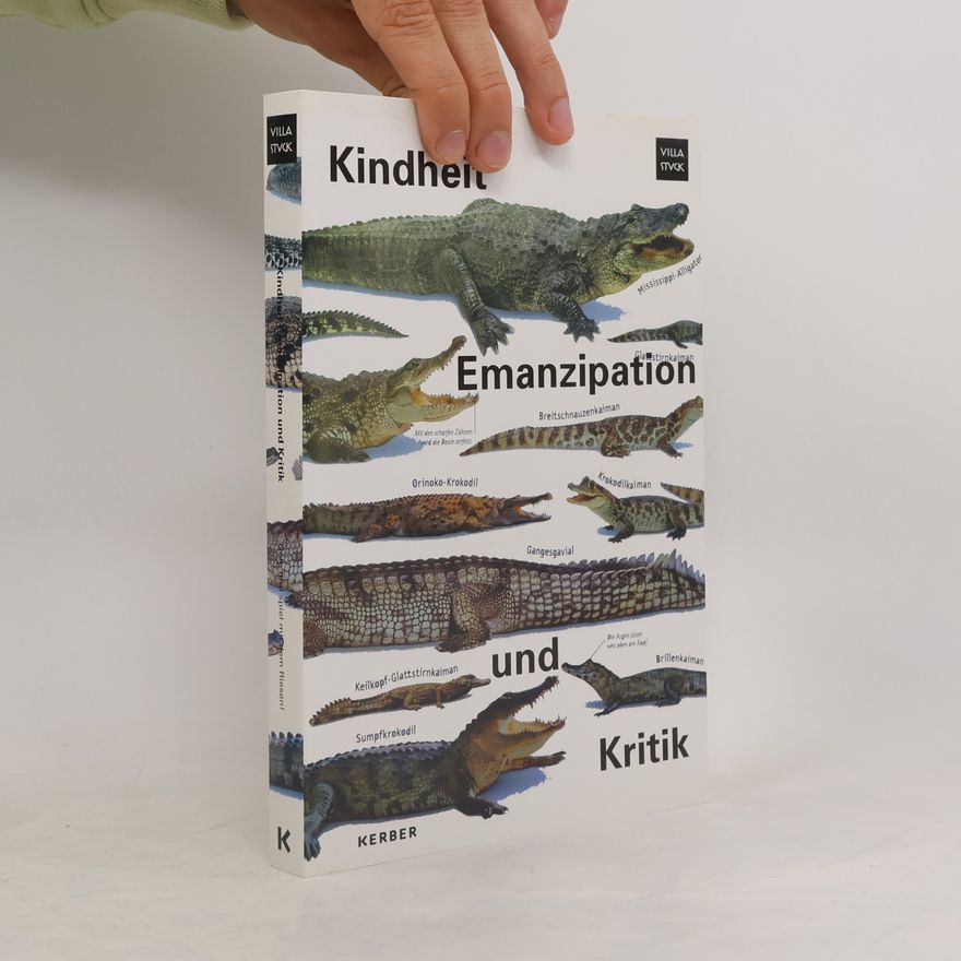 Auteurscollectief Kindheit Emanzipation und Kritik