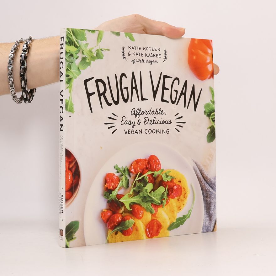 Katie Koteen Frugal Vegan