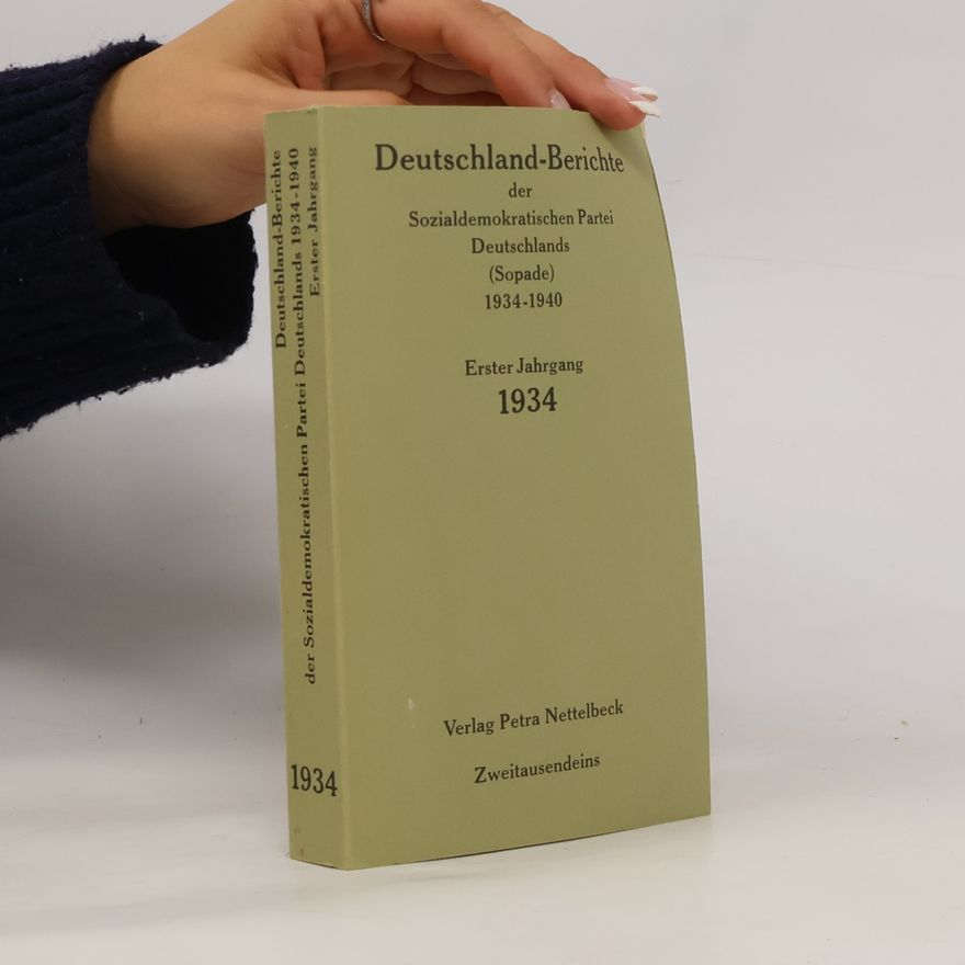 Autorenkollektiv Deutschland-Berichte der Sozialdemokratischen Partei Deutschlands (Sopade) 1934-1940