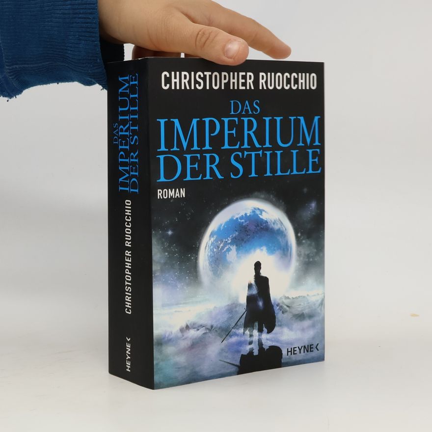 Christopher Ruocchio Das Imperium der Stille