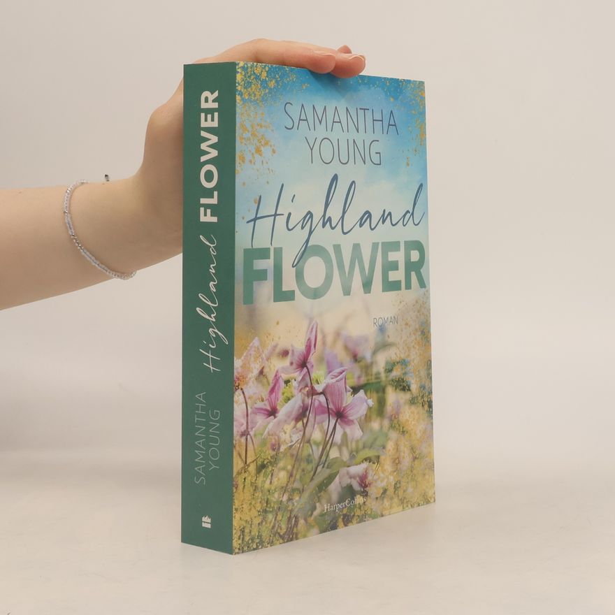 Samantha Young Highland Flower