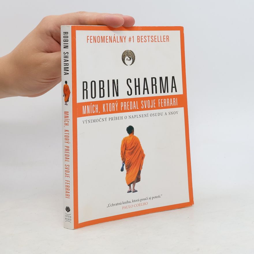Robin Sharma Mních, ktorý predal svoje ferrari