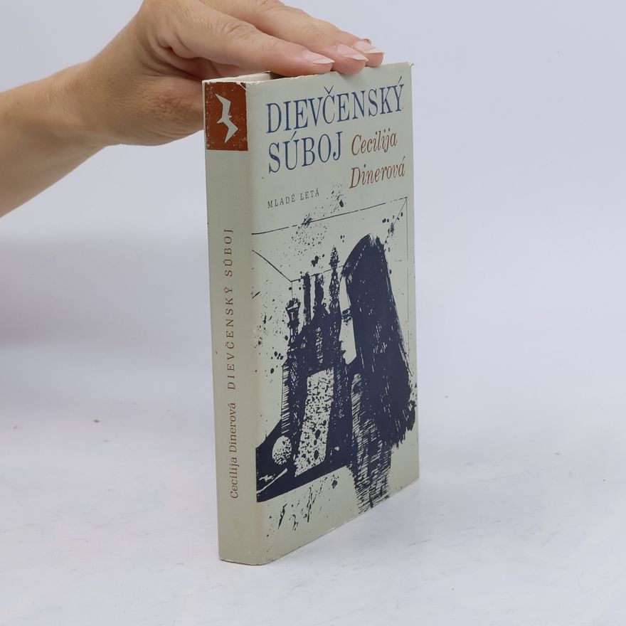 Cecilija Dinere Dievčenský súboj