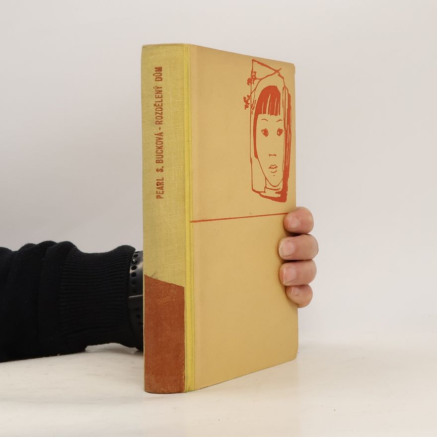 Pearl S. Buck Rozdělený dům