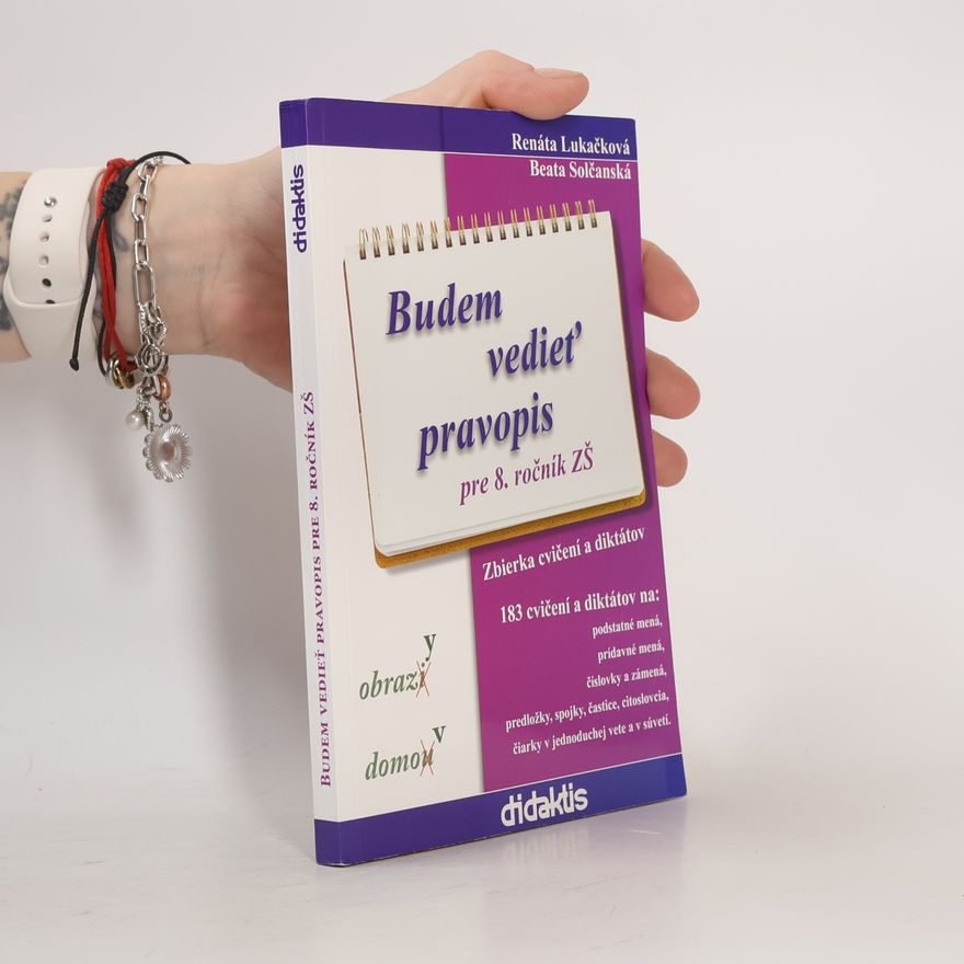 Renáta Lukačová Budem vedieť pravopis pre 8. ročník základných škôl