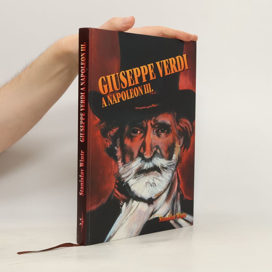 Stanislav Wintr Giuseppe Verdi a Napoleon III.