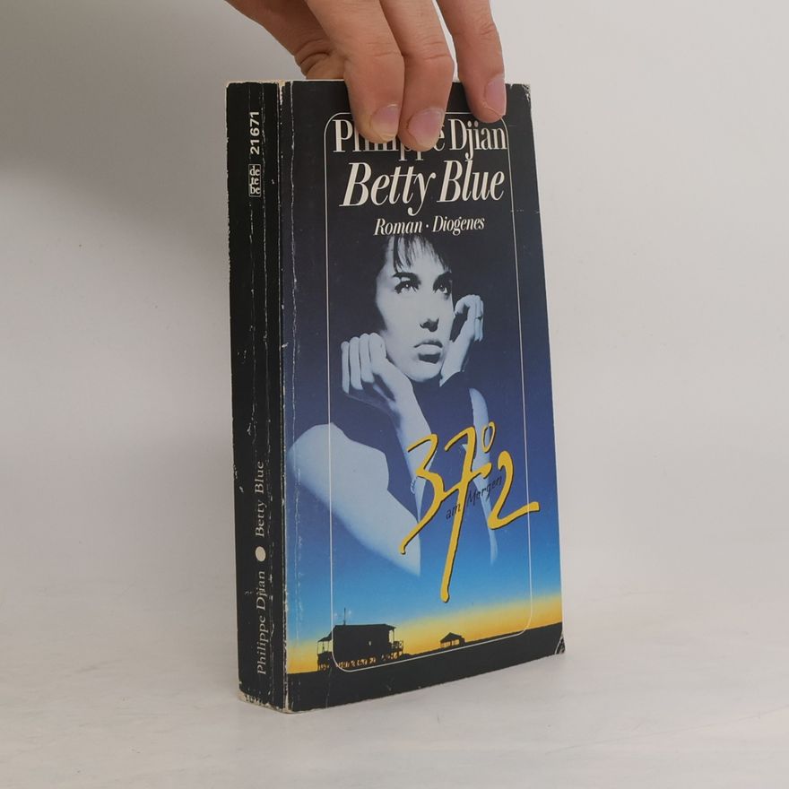 Philippe Djian Betty Blue