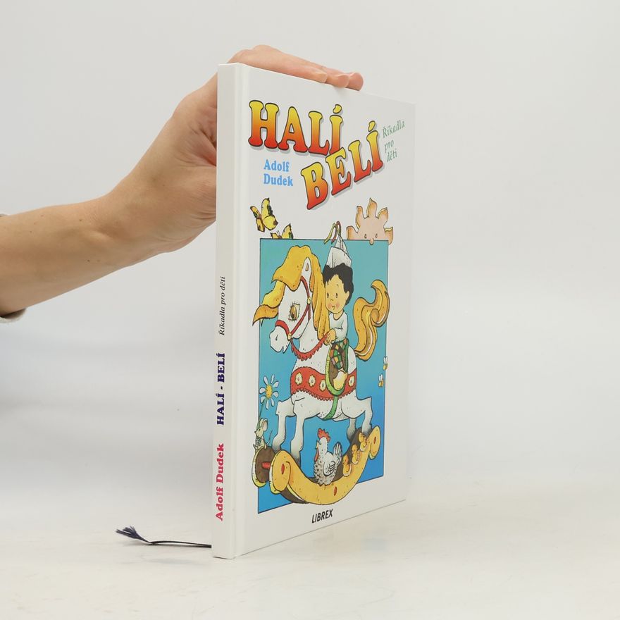 Adolf Dudek Halí-belí : Říkadla pro děti
