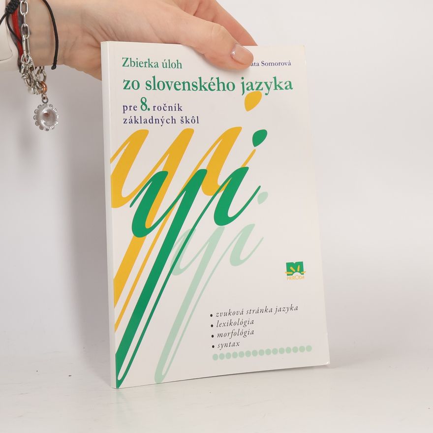 Somorová, Renáta Zbierka úloh zo slovenského jazyka pre 8. ročník základných škôl