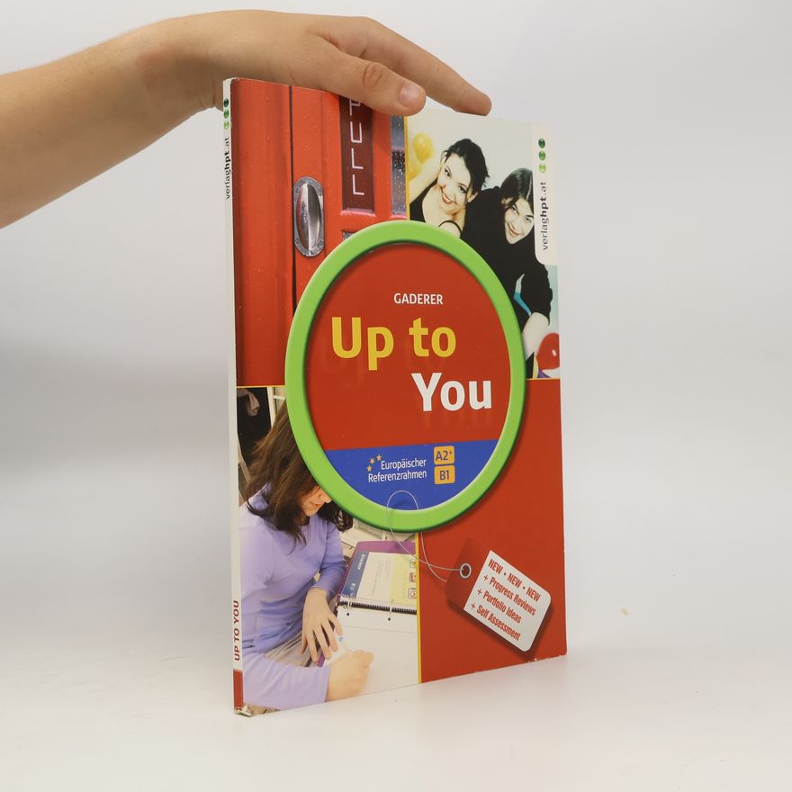 Heinz Gaderer Up to you - English for Vocational Schools