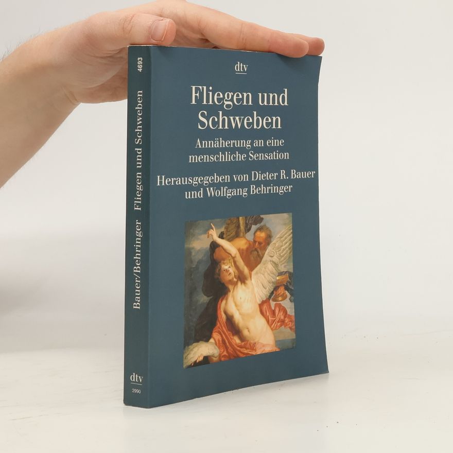 Dieter R. Bauer Fliegen und Schweben
