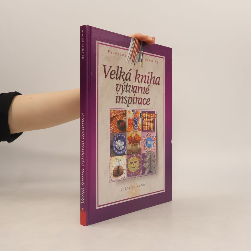 Kolektiv autorů Velká kniha výtvarné inspirace