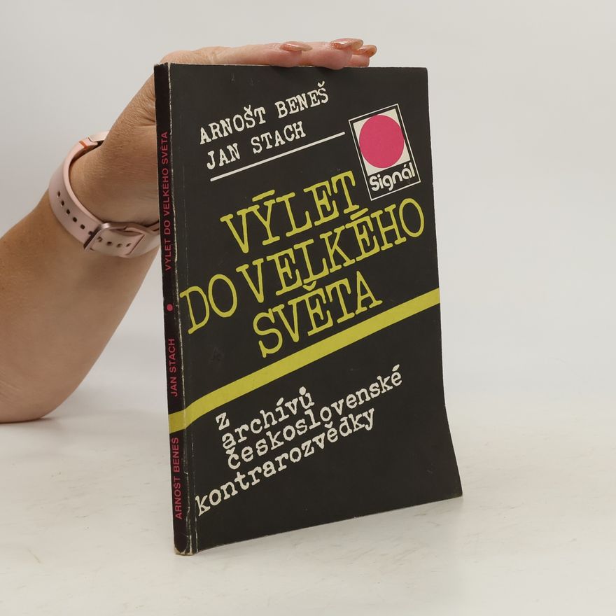 Arnošt Beneš Výlet do velkého světa