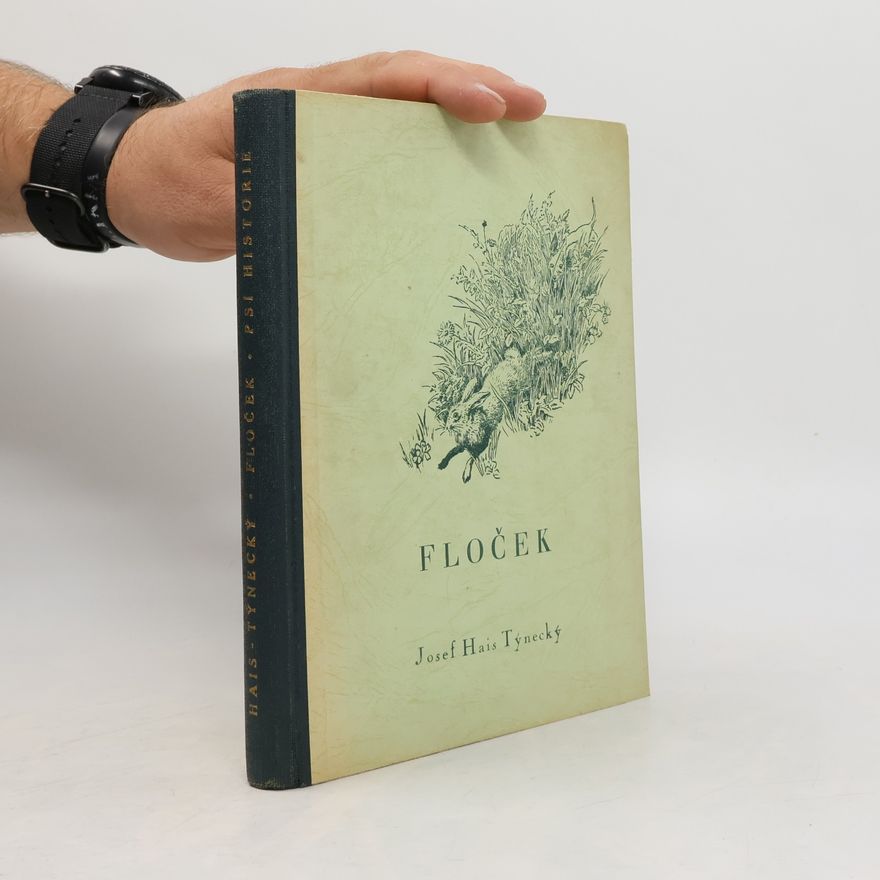 Josef Hais Týnecký Floček. Psí historie