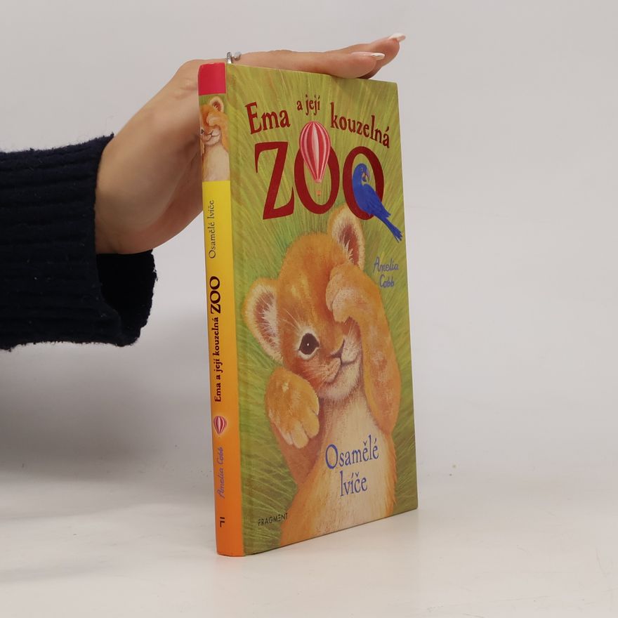 Autorenkollektiv Ema a její kouzelná zoo - Osamělé lvíče