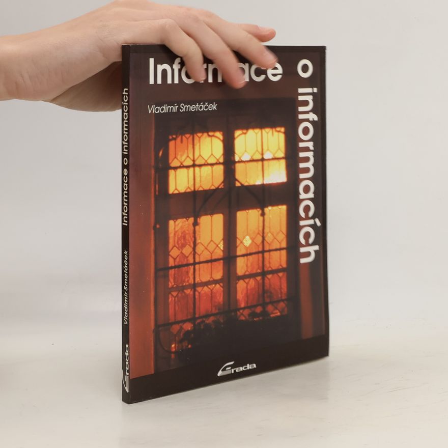 Vladimír Smetáček Informace o informacích