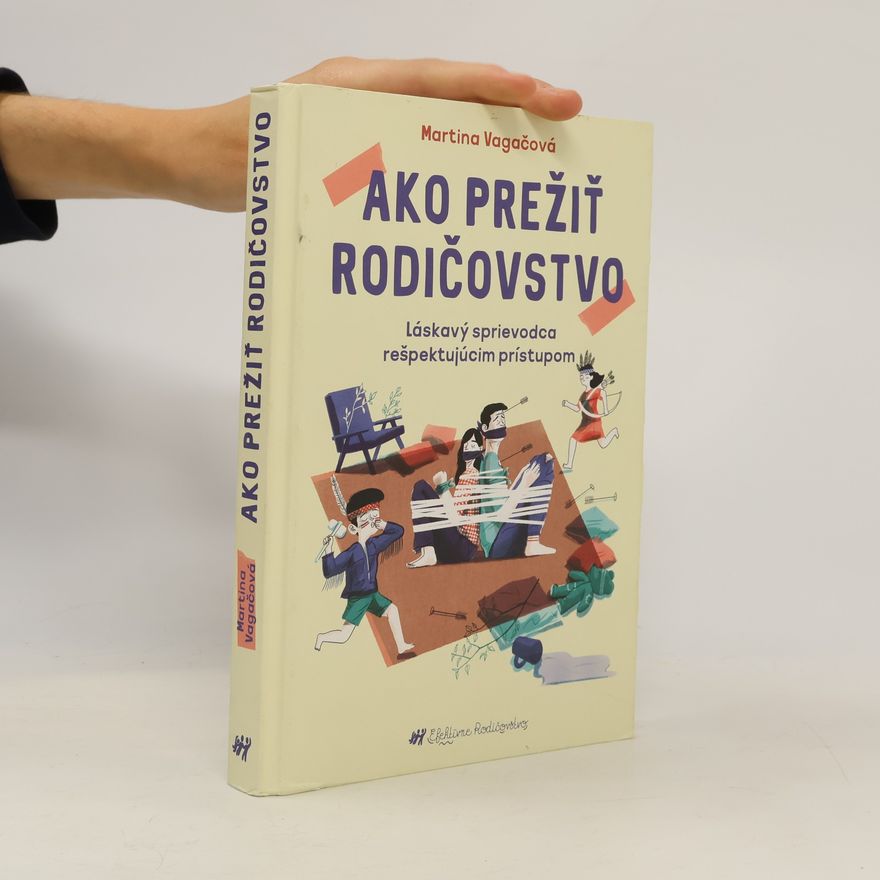 Martina Vagačová Ako prežiť rodičovstvo