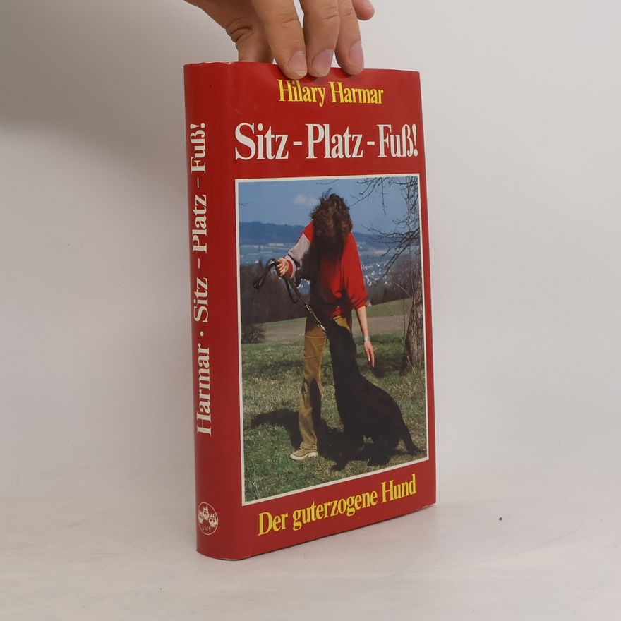 Hilary Harmar Sitz - Platz - Fuss!