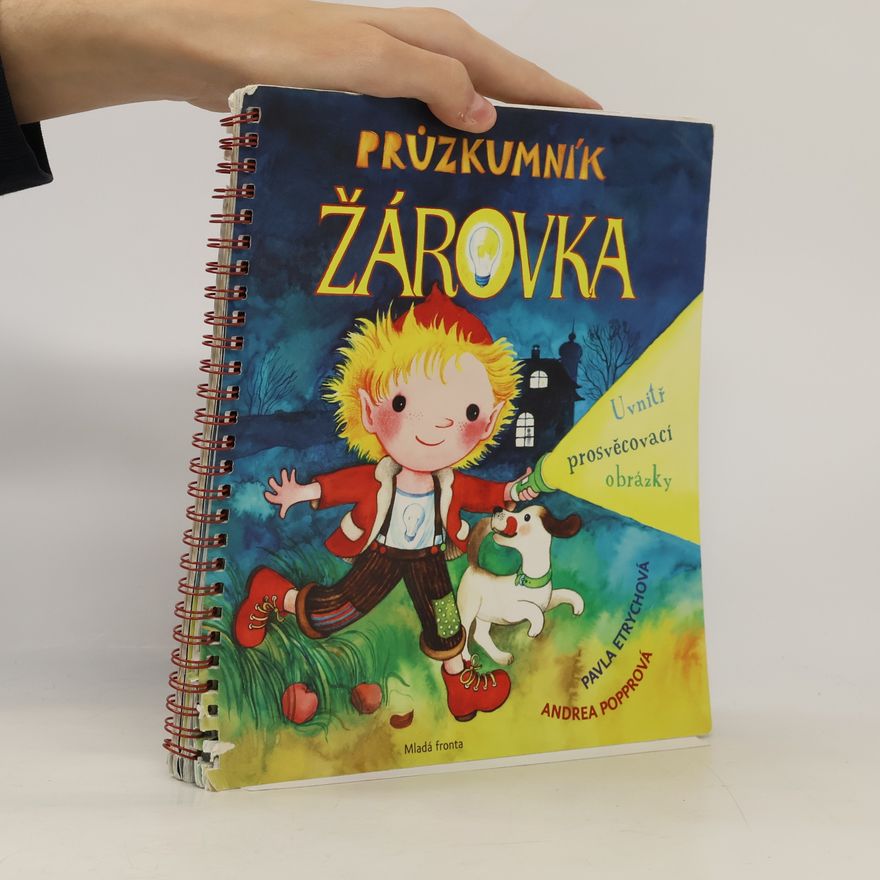 Pavla Etrychová Průzkumník Žárovka