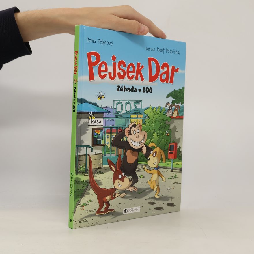 Ilona Fišerová Pejsek Dar. Záhada v ZOO