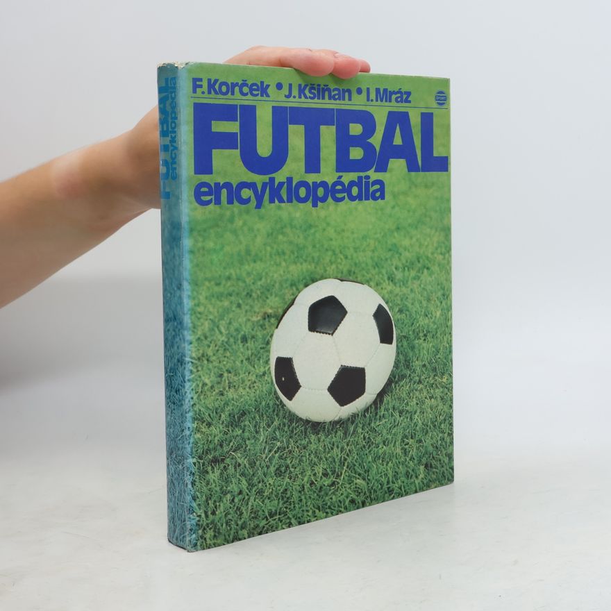Jozef Kšiňan Futbal. Encyklopédia