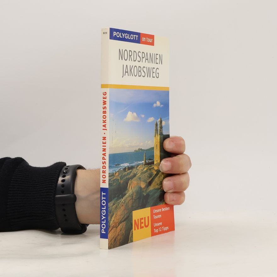 Wolfgang Reinders Nordspanien / Jakobsweg. Polyglott on Tour