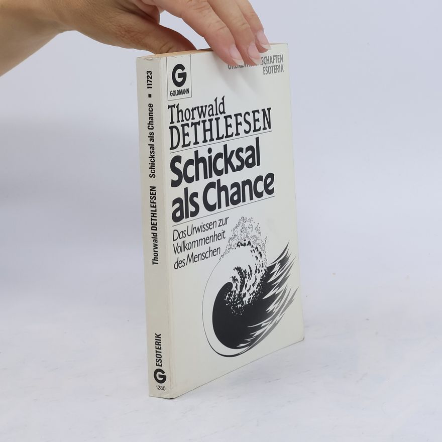 Thorwald Dethlefsen Schicksal als Chance