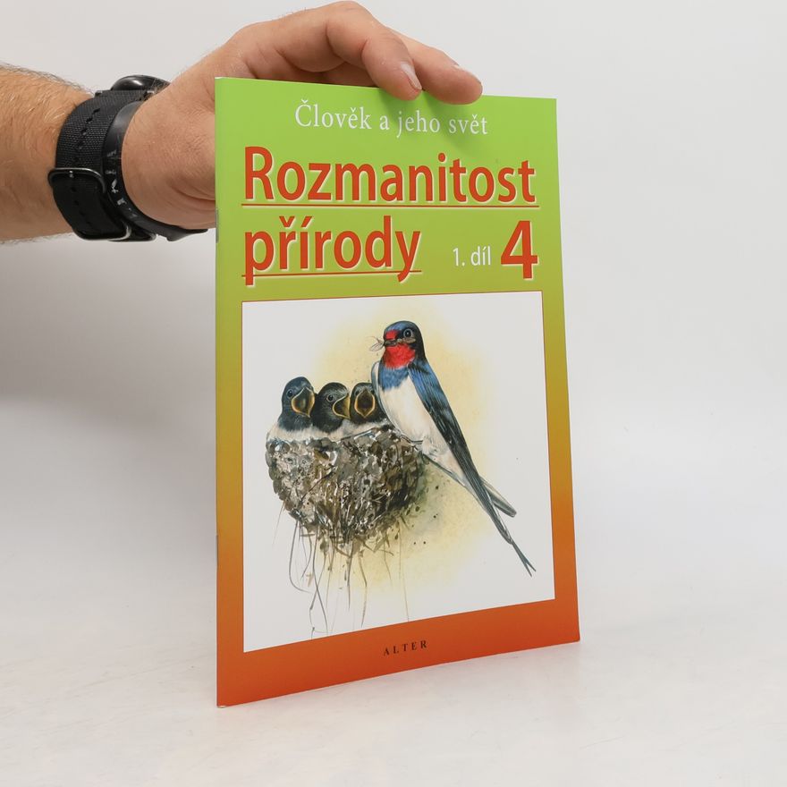 Helena Kholová Rozmanitost přírody. Pro 4. ročník. 1. díl