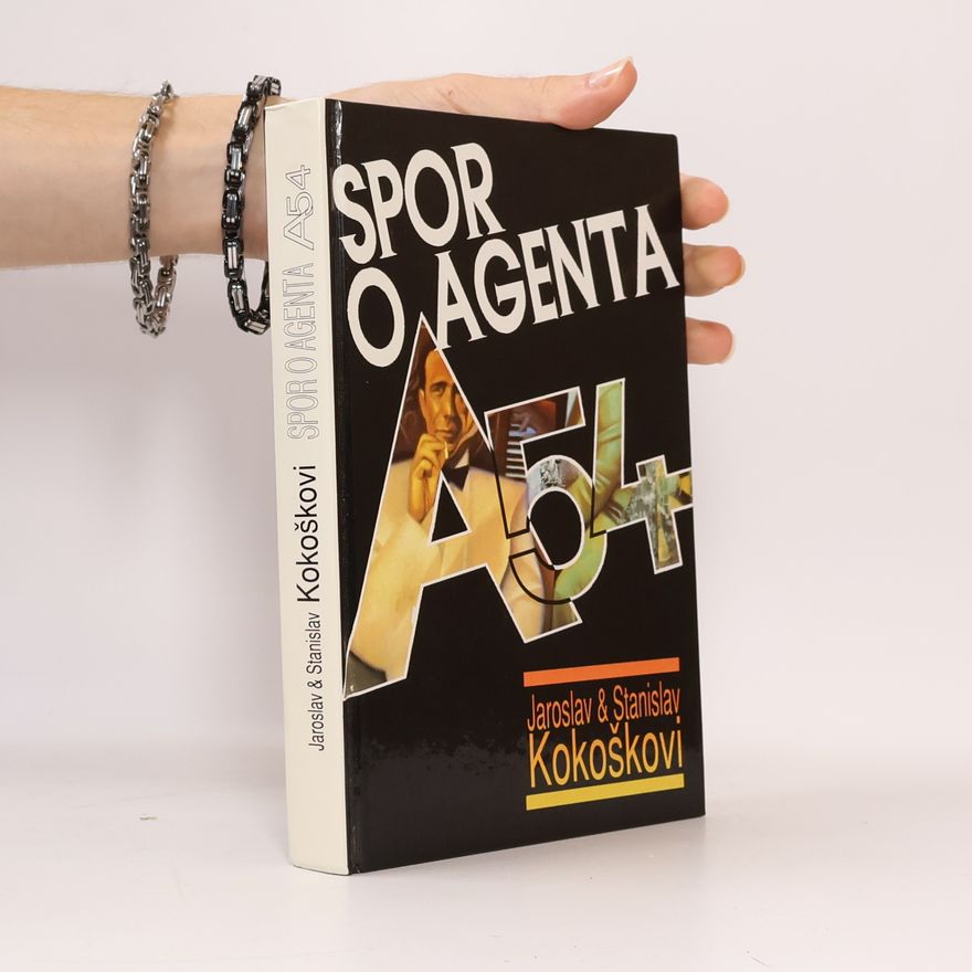 Jaroslav Kokoška Spor o agenta A-54
