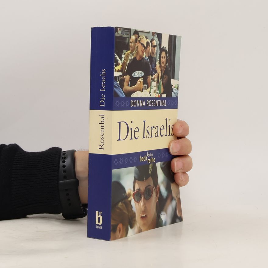 Donna Rosenthal Die Israelis