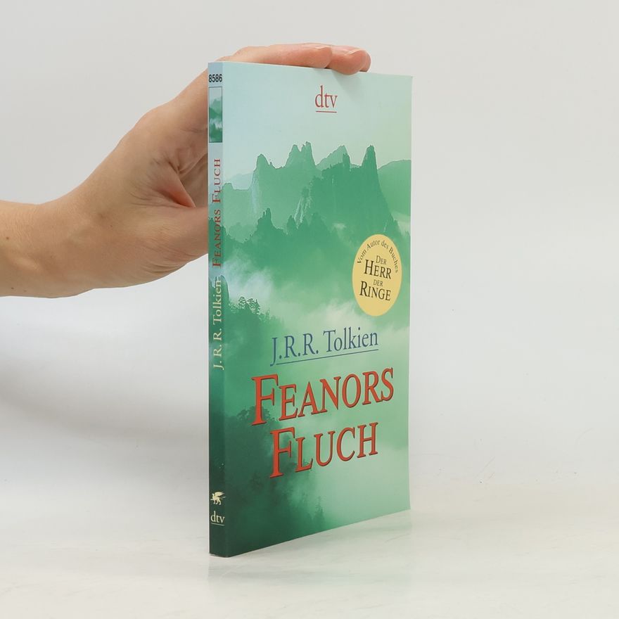 J. R. R. Tolkien Feanors Fluch