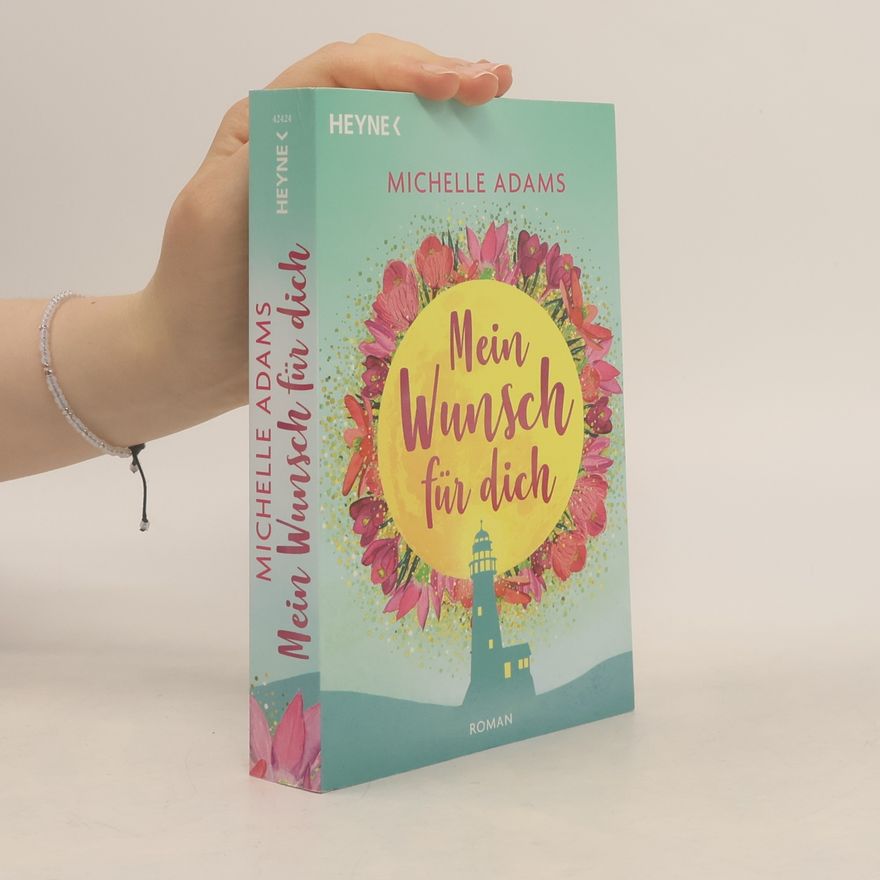 Michelle Adams Mein Wunsch für dich
