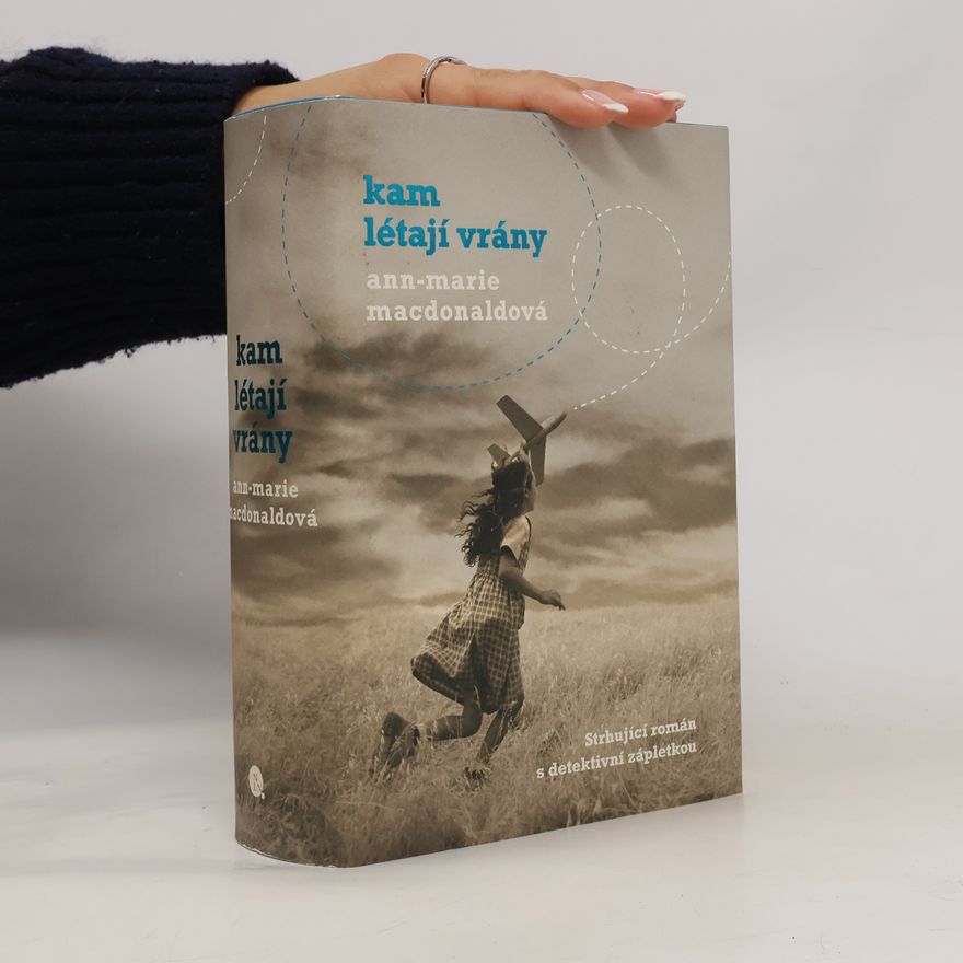Ann-Marie MacDonald Kam létají vrány