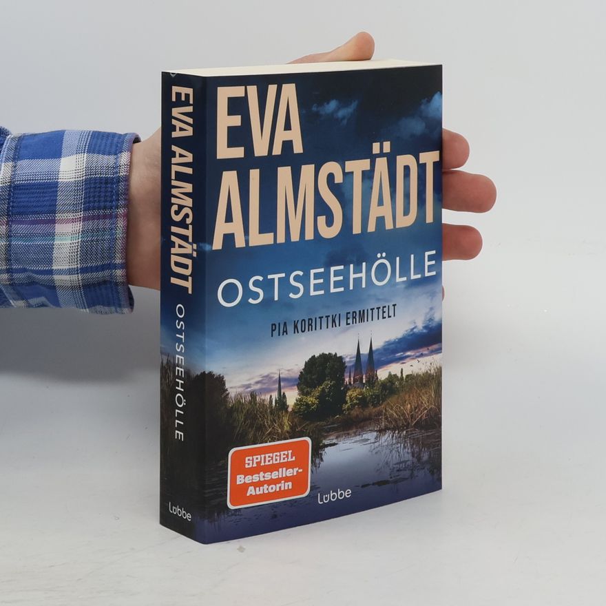 Eva Almstädt Kommissarin Pia Korittki - 21: Ostseehölle