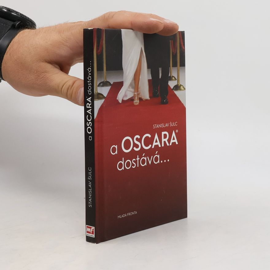 Stanislav Šulc A Oscara dostává...